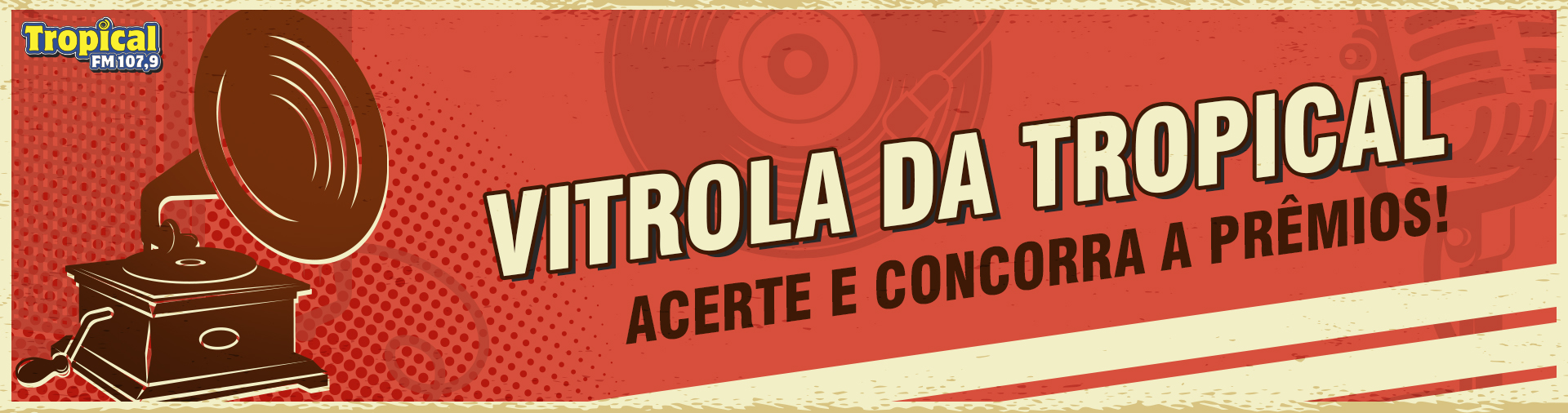 Banner Vitrola da Tropical